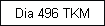 Dia 496 TKM