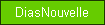 DiasNouvelle