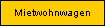 Mietwohnwagen