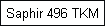 Saphir 496 TKM